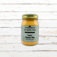 Loco Cheese Dip 16 oz - The Native Texan